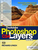 The Adobe Photoshop Cs4 Layers Book