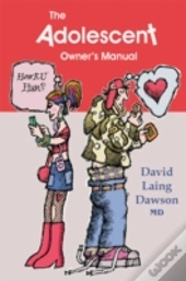 The Adolescent Owner'S Manual