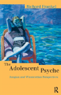The Adolescent Psyche - Preview