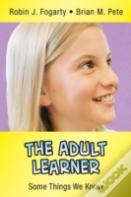 The Adult Learner