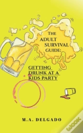 The Adult Survival Guide