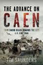 The Advance On Caen - Preview