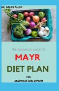 The Advanced Guide To Mayr Diet Plan For Beginners And Experts