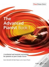 The Advanced Pianist Book 1
