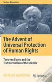 The Advent Of Universal Protection Of Human Rights