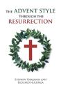 The Advent Style Through The Resurrection - Preview
