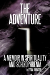 The Adventure: A Memoir In Spirituality