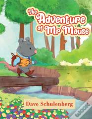 The Adventure Of Mr. Mouse