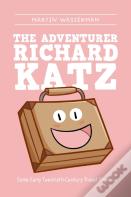 The Adventurer Richard Katz