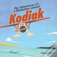 The Adventures Of A Floatplane Named Kodiak