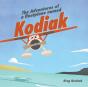 The Adventures Of A Floatplane Named Kodiak - Preview