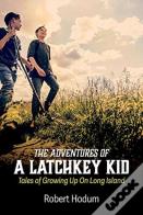 The Adventures Of A Latchkey Kid