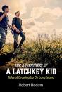 The Adventures Of A Latchkey Kid - Preview