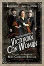 The Adventures Of A Victorian Con Woman - Preview