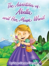 The Adventures Of Abella And Her Magic Wand