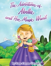 The Adventures Of Abella And Her Magic Wand