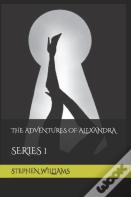 The Adventures Of Alexandra