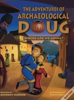 Capa do artigo The Adventures Of Archaeological Doug - Where Are We Going?