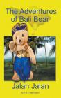 The Adventures Of Bali Bear - Preview