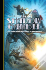 The Adventures Of Basil And Moebius Volume 2: The Shadow Gambit