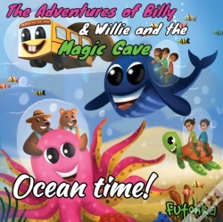 Capa do artigo The Adventures Of Billy & Willie And The Magic Cave-Ocean Time!