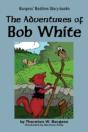 The Adventures Of Bob White - Preview