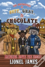 Capa do artigo The Adventures Of Buff, Gray, & Chocolate Bringing Down The House