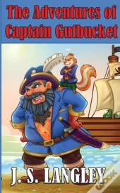 The Adventures Of Captain Gutbucket