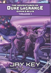 The Adventures Of Duke Lagrange Omnibus, Volume I
