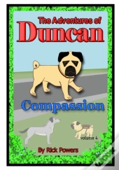 The Adventures Of Duncan - Compassion