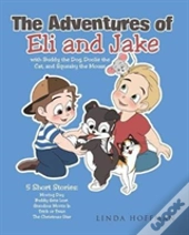 The Adventures Of Eli And Jake