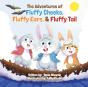 The Adventures Of Fluffy Cheeks, Fluffy Ears, & Fluffy Tail - Preview