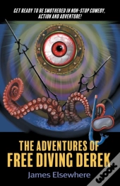 The Adventures Of Free Diving Derek