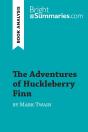 The Adventures Of Huckleberry Finn By Mark Twain (Book Analysis) : Detailed Summary, Analysis And Reading Guide - Preview