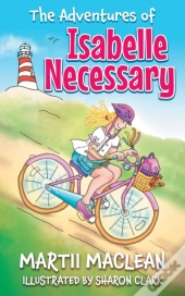 The Adventures Of Isabelle Necessary