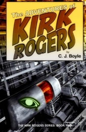 The Adventures Of Kirk Rogers