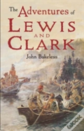 The Adventures Of Lewis And Clark
