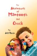 The Adventures Of Mantooth And Chuck