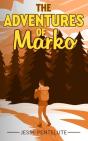 The Adventures Of Marko - Preview