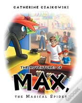 The Adventures Of Max, The Magical Spider