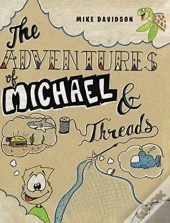 The Adventures Of Michael And Threads