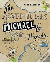 The Adventures Of Michael And Threads