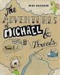 The Adventures Of Michael And Threads - Preview