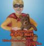 The Adventures Of Mighty Matt & Hedidit - Preview