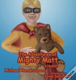 Capa do artigo The Adventures Of Mighty Matt & Hedidit