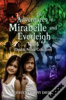 The Adventures Of Mirabelle And Everleigh Vol 1