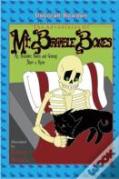 The Adventures Of Mr. Bramble Bones