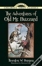 The Adventures Of Old Mr. Buzzard