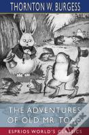 The Adventures Of Old Mr. Toad (Esprios Classics)