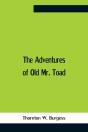 The Adventures Of Old Mr. Toad - Preview